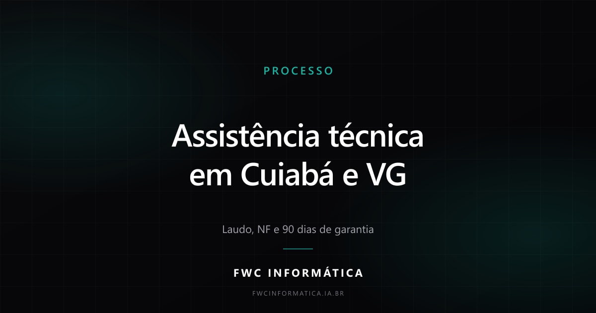 Card editorial da FWC Informática com o título "Assistência técnica em Cuiabá e VG" sobre fundo escuro com detalhe em verde-azulado.
